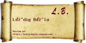 Lédig Béla névjegykártya